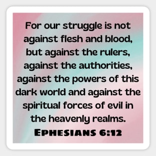 Bible Verse Ephesians 6:12 Magnet